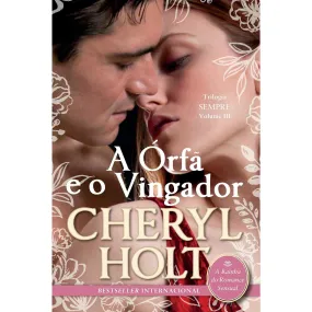 A Órfã e o Vingador de Cheryl Holt