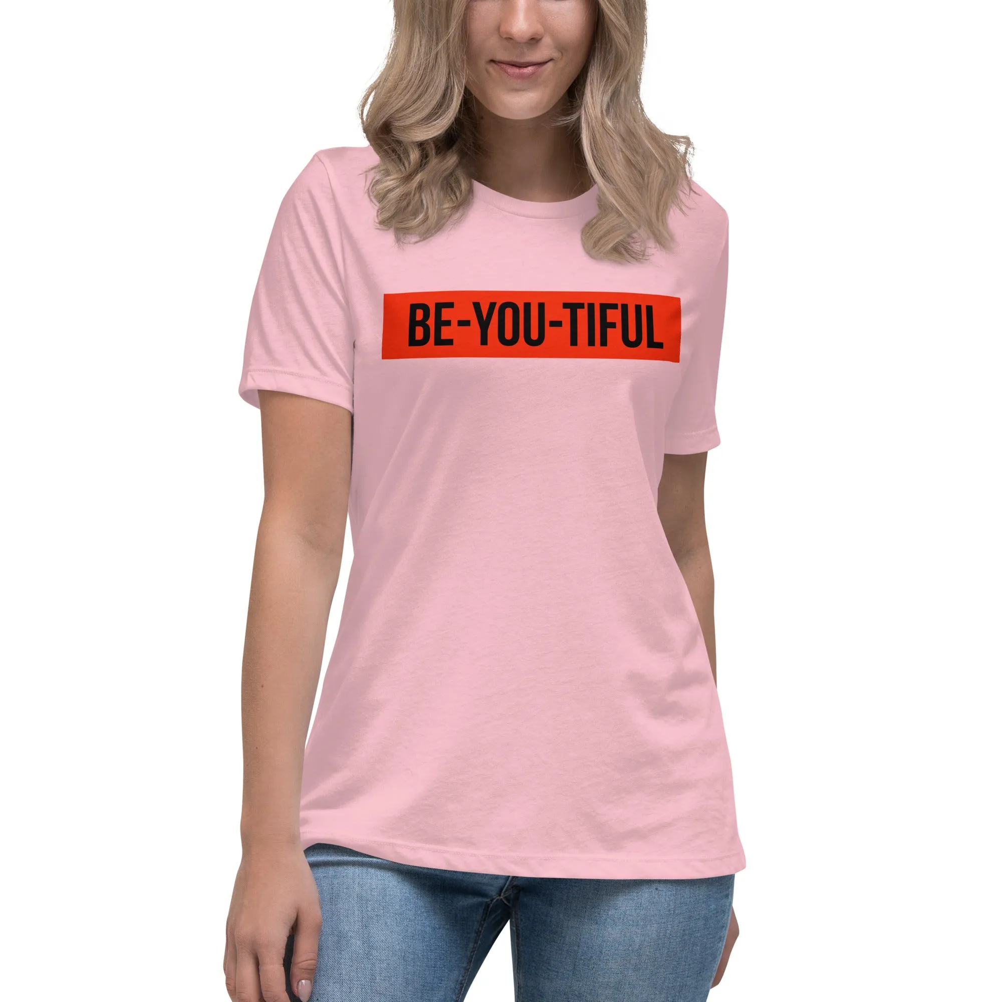 Be-YOU-tiful Women's Relaxed T-Shirt