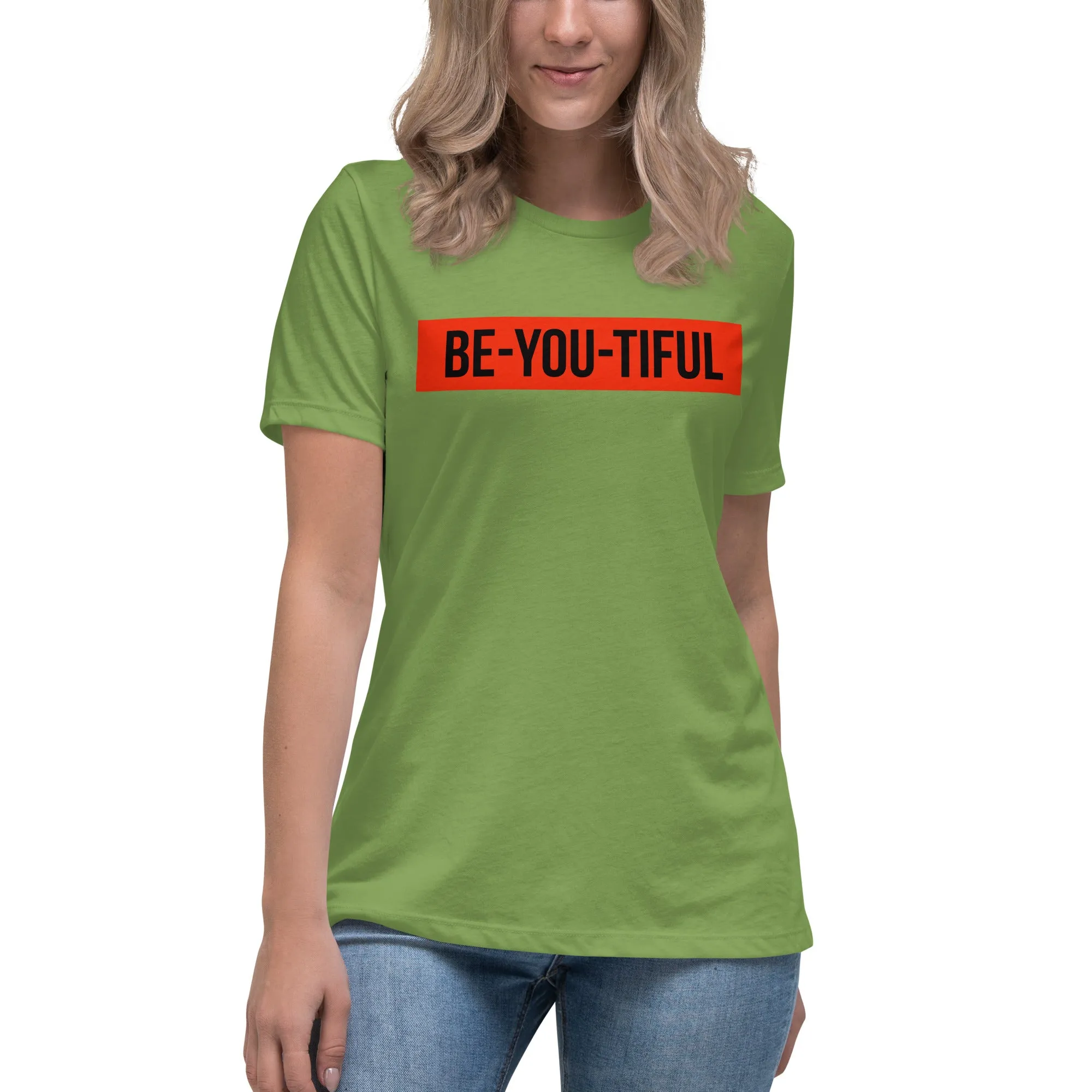 Be-YOU-tiful Women's Relaxed T-Shirt