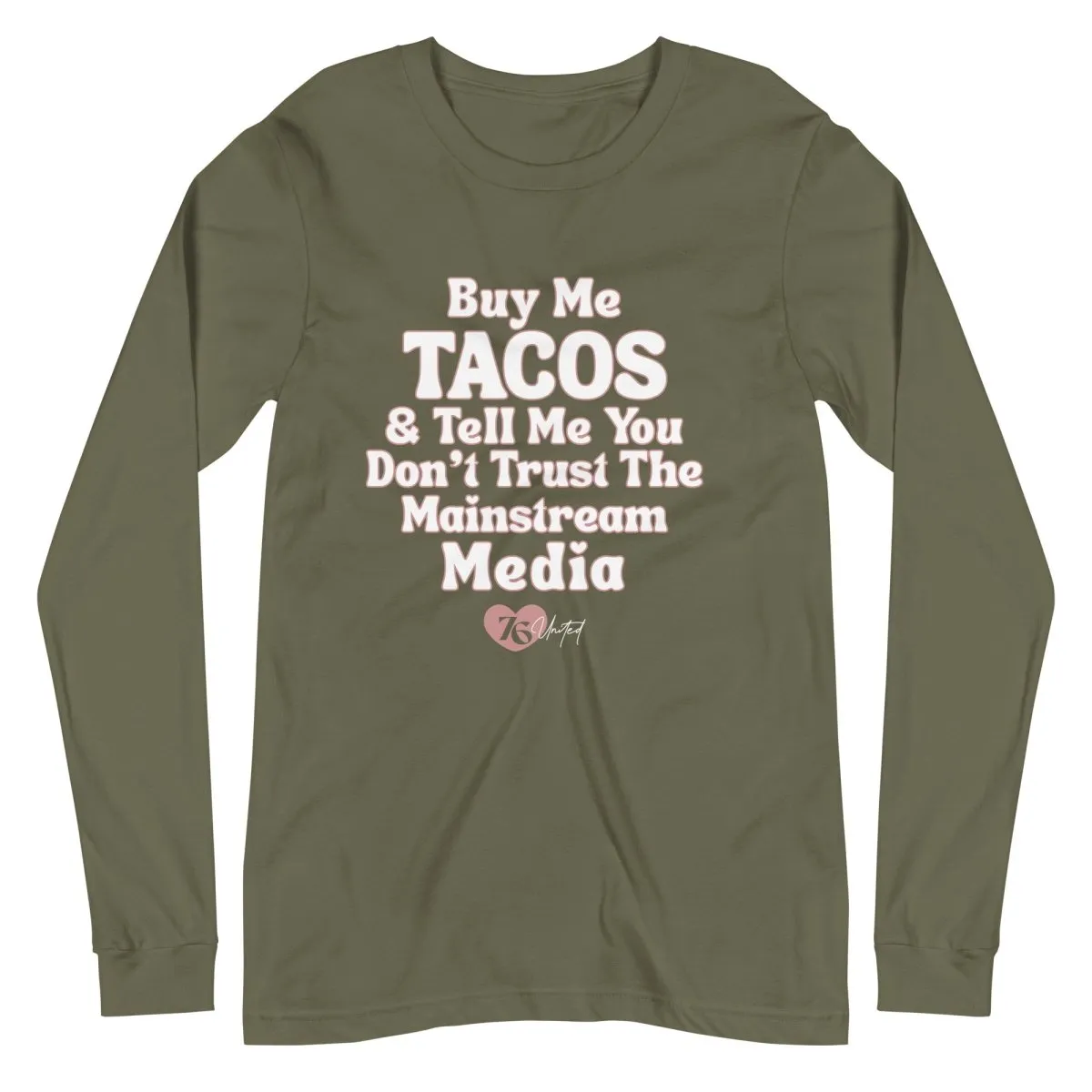 Buy Me Tacos Long Sleeve - Women's