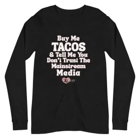 Buy Me Tacos Long Sleeve - Women's