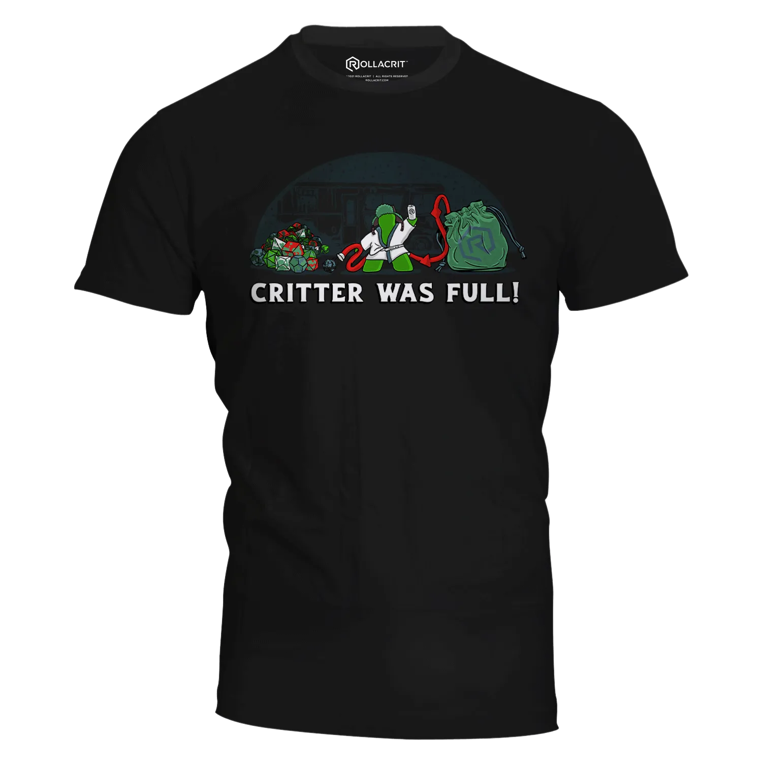 Critter Was Full T-Shirt