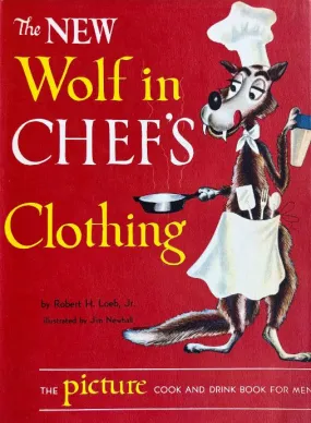 (*NEW ARRIVAL*) (Men's) Robert H. Loeb, Jr. The New Wolf in Chef's Clothing