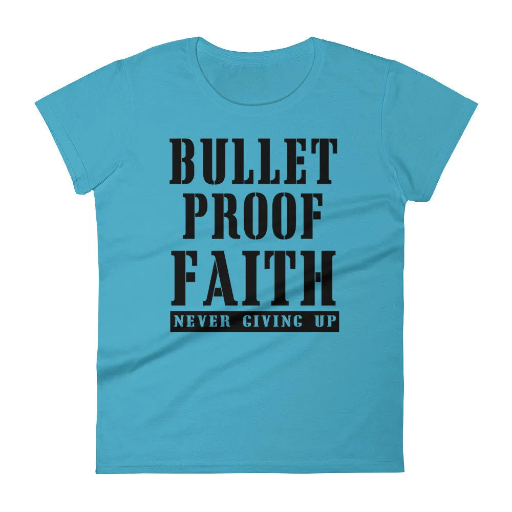 Women's BulletProof Faith short sleeve t-shirt