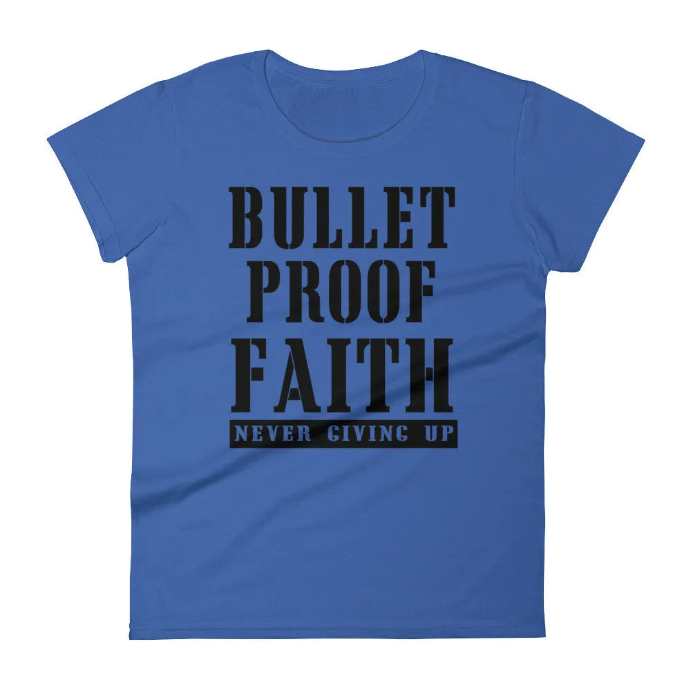 Women's BulletProof Faith short sleeve t-shirt