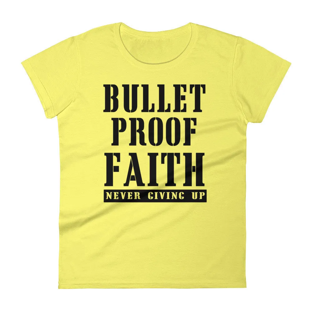 Women's BulletProof Faith short sleeve t-shirt