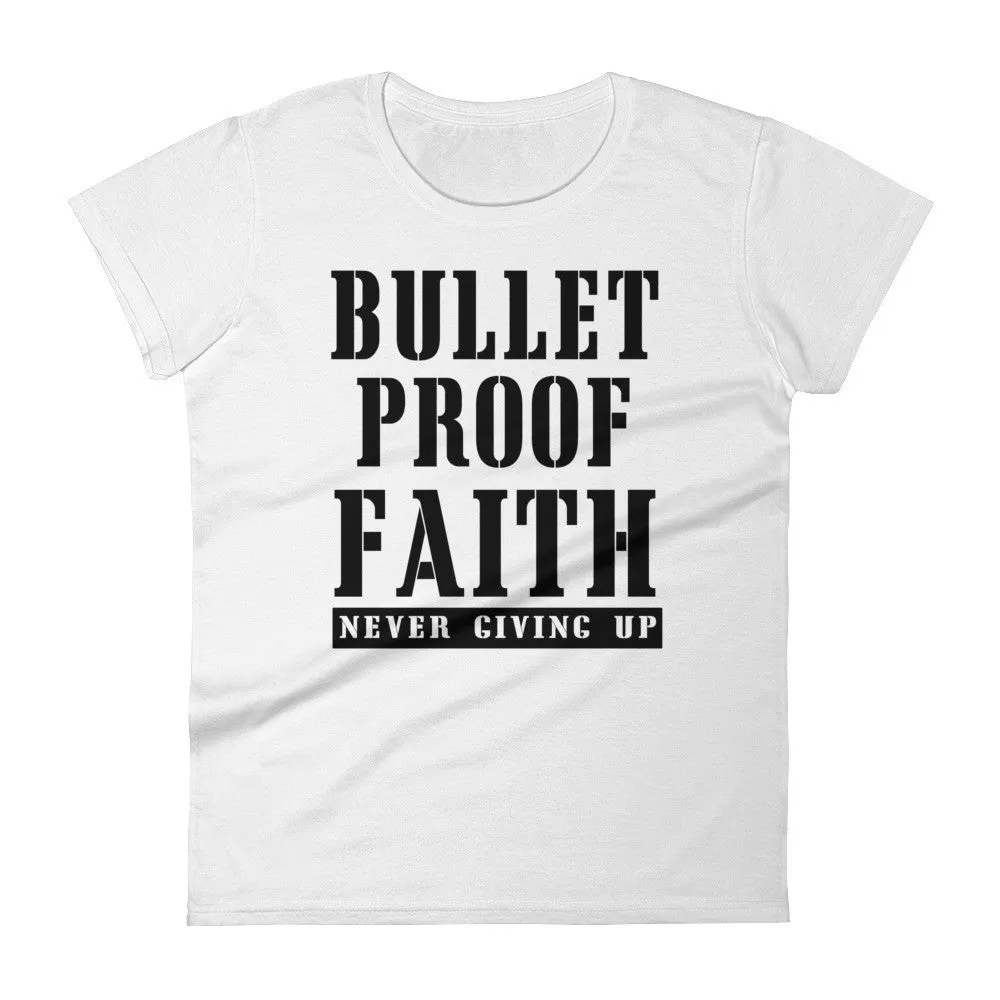 Women's BulletProof Faith short sleeve t-shirt