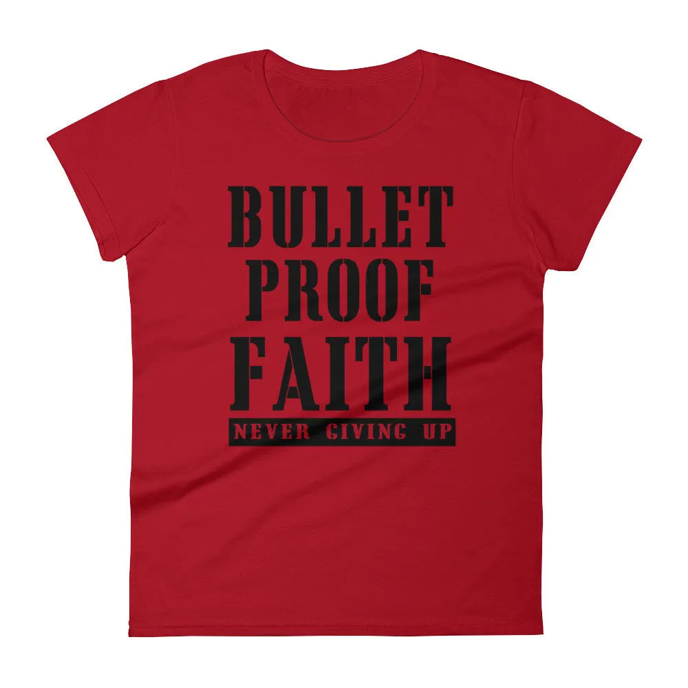 Women's BulletProof Faith short sleeve t-shirt